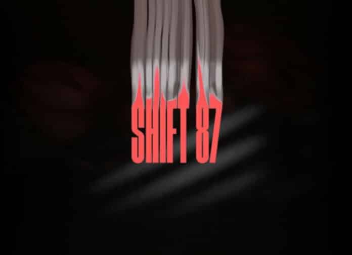 Shift 87